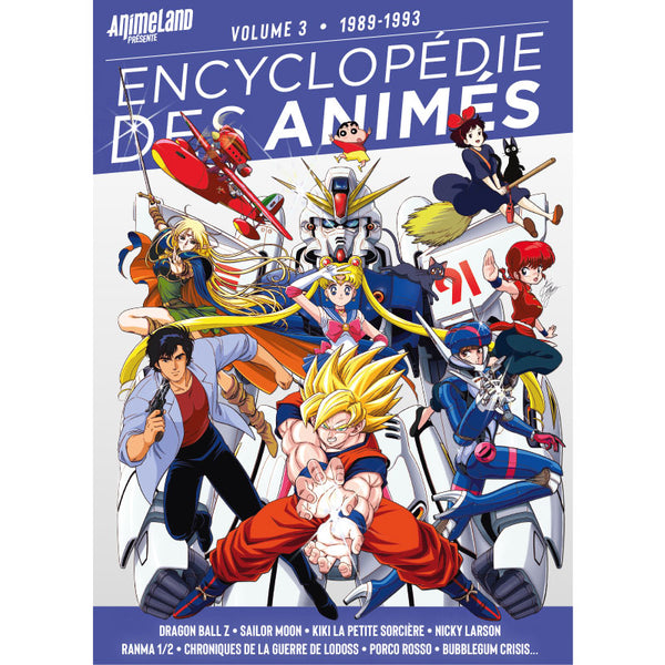 L'Encyclopédie des Animés - Volume 3 1989-1993